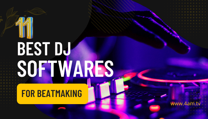 Best-dj-softwares-for-beat-making